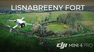 DJI Mini 4 Pro - Lisnabreeny Fort