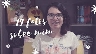 19 fatos sobre mim - a menina borboleta