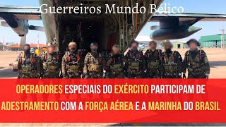 Operadores especiais do Exército participam de adestramento com a Força Aérea e a Marinha do Brasil