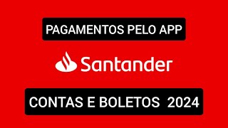 Como pagar contas no app do Santander 2024