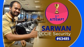 Sarwan cleared CCIE #63485 Security V5 Lab Exam in 1st attempt after CCIE Training from NetworkBulls