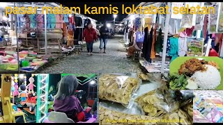 SUASANA PASAR MALAM DILOKTABAT SELATAN BANJAR BARU KALIMANTAN SELATAN  @manise580