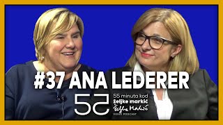 55 minuta kod Željke Markić #37 - Ana Lederer