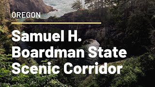 SAMUEL H. BOARDMAN STATE SCENIC CORRIDOR IN OREGON