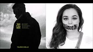 Hayley Orrantia Tauren Wells - Silence You vs. Take It All Back (Cinematic Version) (MikeRam Mashup)