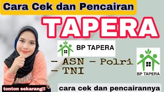 Cara Pencairan dan Cek dana TAPERA (Tabungan Perumahan Rakyat) terbaru