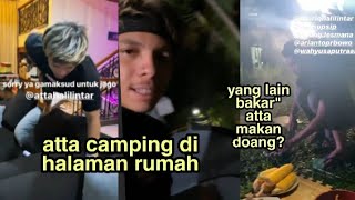 ATTA HALILINTAR CAMPING DI HALAMAN RUMAH BARENG THARIQ, ATTA CUMA MAKAN DOANG???