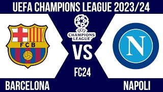 Fc24 | Barcelona VS Napoli | เต็มเเมตช์