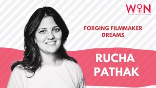 Forging Filmmaker Dreams | Rucha Pathak | Aarti Bagdi