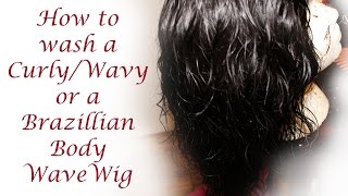 How to Wash a Curly/Wavy or Brazilian Body Wave Wig or 3/4 Wig