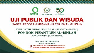 UJI PUBLIK DAN WISUDA Santri Program MTQ (Mahir Terjemah Qur'an) KMI Al-Ishlah Bondowoso