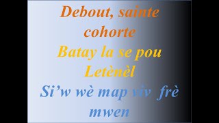 Debout sainte cohorte - Batay la se pou Letènèl