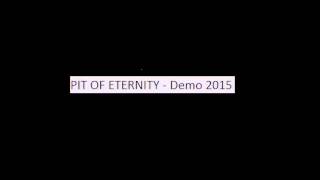 PIT OF ETERNITY - Demo 2015