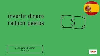 #4 dinero | Spanish Podcast