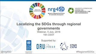 Webinar 2018 HLPF  Localizing the SDGs through regional governments