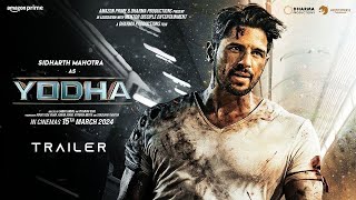 Yodha - Teaser Trailer | Sidharth Malhotra | Disha Patani | Raashi Khanna | Concept