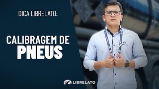 Dica Librelato: Calibragem ideal e aquecimento dos pneus do seu implemento (carreta)!