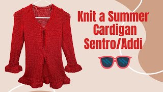 Knit a Summer Cardigan in ONE DAY: Sentro or Addi Knitting Machine!