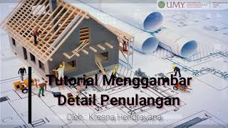 Praktikum BTS - Tutorial Menggambar Detail Penulangan Kresna Hendrayana