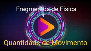 Quantidade de Movimento - aula 06 - Correção de exercícios - parte 2