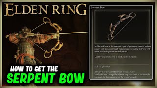 HOW TO GET THE SERPENT BOW IN ELDEN RING - WEAPON LOCATION - ABANDONED CAVE - CAELID - SCARLET ROT