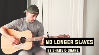 No Longer Slaves - Shane & Shane - Cover