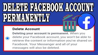 Delete Facebook & Messenger Account Permanently In 2 Minutes With Easy Steps