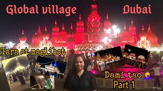 Global village Dubai:tara magikot tau!! (daming tao)