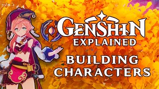 How to build characters in Genshin Impact!