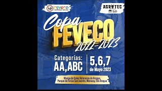 COPA FEVECO 2022 - 2023 Categorias  AA, A B C 05-05-2023