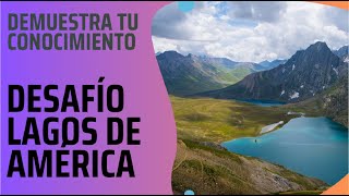 "Desafío de Conocimientos: Preguntas sobre Lagos de América 🌍💧"