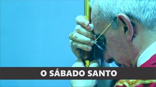 O SÁBADO SANTO | Dom Henrique Soares