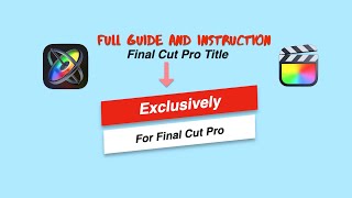 Final Cut Pro Title Create In Apple Motion | The Final Ideas