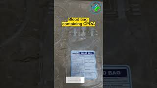 Blood donation bag | CPDA anticoagulant | CPDA 1 blood bag | blood donation | blood transfusion bag