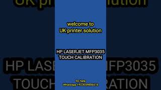 How to #touch panel #calibrate  #HP #LaserJet #MFP3035