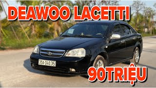 90Tr Là Mua Được Ô Tô Rồi Các Bác ! Daewoo Lacetti 2009 1.6 MT Đi Sướng Lắm Các Bác