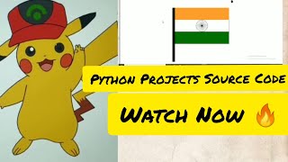 Python Projects For Beginners 🔥 With Code 😍| How To Make Pikachu And Indian Flag Using Python 🔥