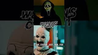 ghostface vs art the clown#edit #debate #plzsubscribe #fypシ