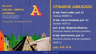 Jubileusz  20-lecia Zakładu Ameryki Łacińskiej w Instytucie Amerykanistyki i Studiów Polonijnych UJ