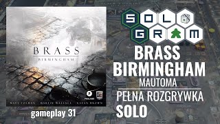 Brass Birmingham | pełna rozgrywka solo | Mautoma "Rysiek" | zasady gry | gameplay 31