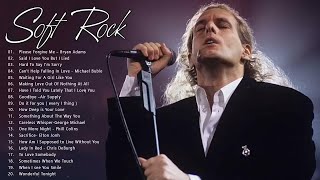 Michael Bolton, Lionel Richie ,Phil Collins, Air Supply, Rod Stewart - Soft Rock Collection