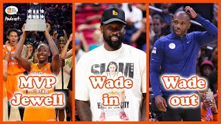 Courtside WNBA Podcast 112: Dwyane Wade enters, James Wade leaves, and Jewell Loyd's MVP case