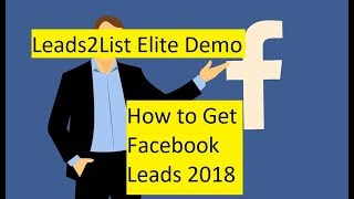 Leads2List Elite Demo - How to Get Facebook Leads 2019