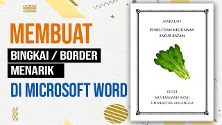 Tutorial Cara Membuat Bingkai di Microsoft Word Terbaru