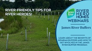 River Hero Homes Webinar: James River Buffers