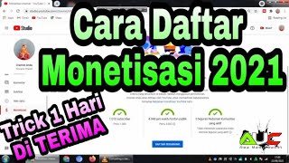 Cara Daftar Monetisasi Youtube 2021 - Trick 1 Hari diterima Monet