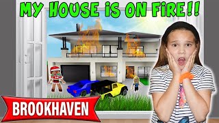 Roblox Brookhaven RP! My House Is On FIre!