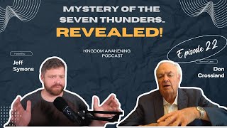 What are the Seven Thunders?? With Don Crossland