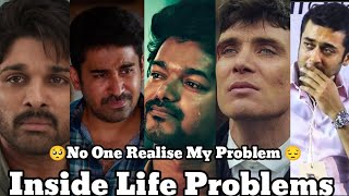 🥺 Inside Life Problem💔 WhatsApp Status Tamil|| Inside Pain😖🥺