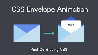 Post Card Envelope Open Animation using HTML CSS